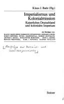 Cover of: Imperialismus und Kolonialmission: kaiserliches Deutschland und koloniales Imperium