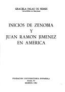 Cover of: Inicios de Zenobia y Juan Ramón Jiménez en América by Graciela Palau de Nemes