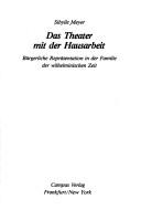 Das Theater mit der Hausarbeit by Sibylle Meyer