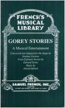 Gorey stories : a musical entertainment