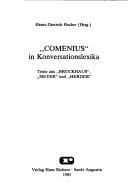 Cover of: "Comenius" in Konversationslexika: Texte aus "Brockhaus", "Meyer" und "Herder"
