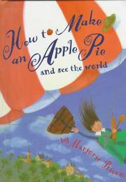 Cover of: How to make an apple pie and see the world