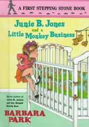 Junie B. Jones and a little monkey business by Barbara Park
