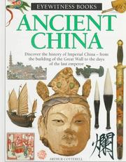 Ancient China by Cotterell, Arthur., Arthur Cotterell