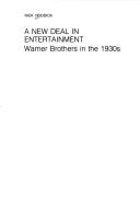 A new deal in entertainment : Warner Brothers in the 1930s