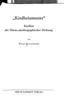 Cover of: "Kindheitsmuster": Kindheit als Thema autobiographischer Dichtung