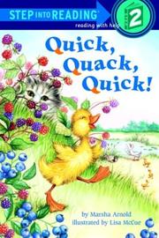 Cover of: Quick, Quack, quick by Marsha Diane Arnold