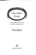 One man's estate : the preservation of an English inheritance