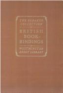 British bookbindings presented by Kenneth H. Oldaker to the Chapter Library of Westminster Abbey