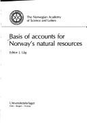 Basis of accounts for Norway's natural resources