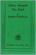 Cover of: Twice around the park by Murray Schisgal