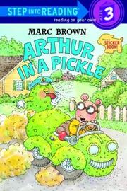 Cover of: Arthur in a pickle by Marc Brown