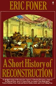 A short history of Reconstruction, 1863-1877 by Eric Foner