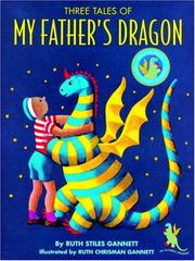 Cover of: Three tales of my father's dragon