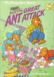 The Berenstain Bears and the great ant attack by Stan Berenstain, Jan Berenstain