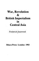 War, revolution & British imperialism in Central Asia