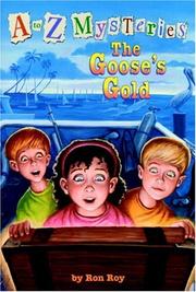 Cover of: The goose's gold: an A to Z mystery