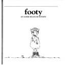 Cover of: Footy, an Aussie rules dictionary by Keith Dunstan