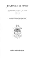 Fountains of praise : University College, Cardiff 1883-1983