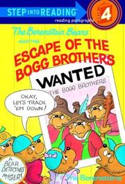 Cover of: The Berenstain Bears and the escape of the Bogg brothers by Stan Berenstain