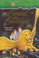Cover of: Carnival at candlelight by Mary Pope Osborne