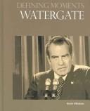 Cover of: Watergate by Kevin Hillstrom