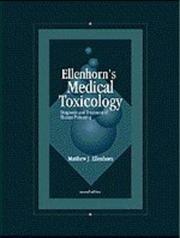 Ellenhorn's medical toxicology by Matthew J. Ellenhorn