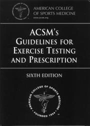 Cover of: ACSM's Guidelines for Exercise Testing and Prescription by American College of Sports Medicine.