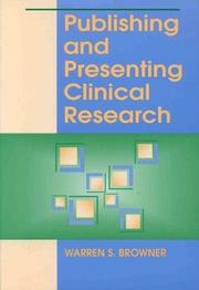 Cover of: Publishing and presenting clinical research