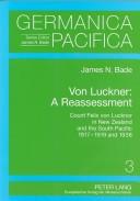 Cover of: Von Luckner: a reassessment : Count Felix von Luckner in New Zealand and the South Pacific, 1917-1919 and 1938