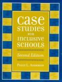 Cover of: Case studies for inclusive schools by Peggy L. Anderson