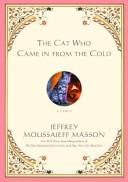 Cover of: The cat who came in from the cold: a fable