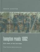 Hampton Roads 1862 : first clash of the ironclads