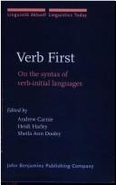 Cover of: Verb first: on the syntax of verb initial languages