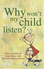 Cover of: Why won't my child listen?