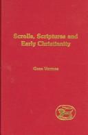 Scrolls, scriptures, and early Christianity