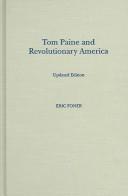 Cover of: Tom Paine and Revolutionary America by Eric Foner