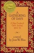 Cover of: A Gathering of Days: a New England girl's journal, 1830-32 : a novel