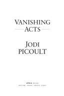 Cover of: Vanishing acts by Jodi Picoult