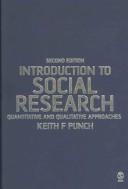 Introduction to social research by Keith Punch