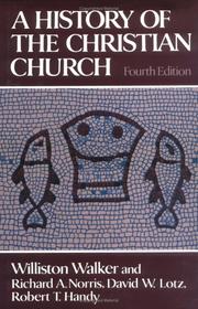 A history of the Christian church by Williston Walker