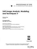 Cover of: SAR image analysis, modeling, and techniques V: 23-24 September, 2002, Agia Pelagia, Crete, Greece