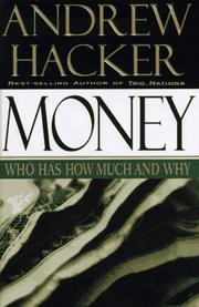 Cover of: Money: who has how much and why