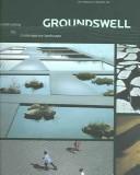Cover of: Groundswell: constructing the contemporary landscape