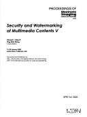 Cover of: Security and watermarking of multimedia contents V: 21-24 January 2003, Santa Clara, California, USA
