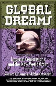 Cover of: Global Dreams: Imperial Corporations and the New World Order