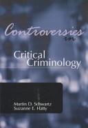 Cover of: Controversies in critical criminology