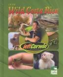 Into wild Costa Rica by Jeff Corwin