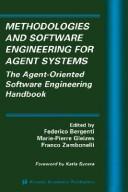 Methodologies and software engineering for agent systems : the agent-oriented software engineering handbook