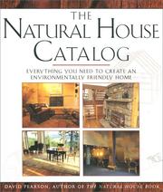 Cover of: The natural house catalog: everything you need to create an environmentally friendly home